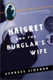 book cover of Maigret and the Burglars Wife by 乔治·西默农