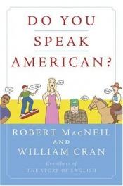 book cover of Do You Speak American? by Robert MacNeil