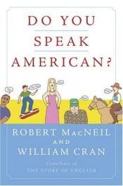 book cover of Do You Speak American by Robert MacNeil