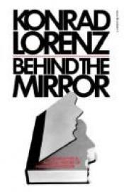 book cover of Behind the Mirror: A Search for a Natural History of Human Knowledge by Konrāds Lorencs