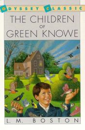 book cover of Children of the Green Knowe by L. M. Boston