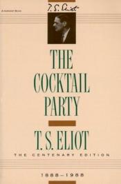 book cover of The Cocktail Party by T. S. Eliot