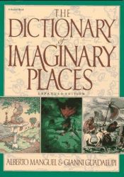 book cover of Dicionário de Lugares Imaginários by Alberto Manguel|Gianni Guadalupi