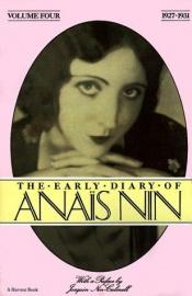 book cover of The Early Diary of Anais Nin. 1927 - 1931. Volume Four. by Anais Nin