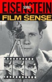 book cover of Film Sense, The by Sergej Mihajlovic Ejzenstejn