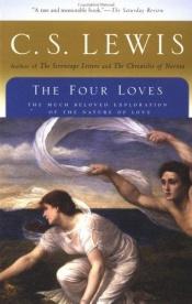 book cover of 四種愛 = The four loves by C·S·刘易斯