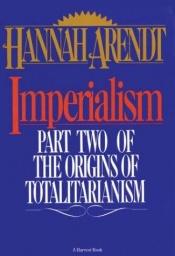 book cover of Los orígenes del totalitarismo . Imperialismo by Hannah Arendt