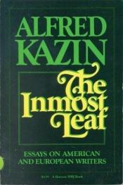 book cover of The Inmost Leaf by Alfred Kazin