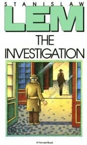 book cover of The investigation by Stanislaus Lem