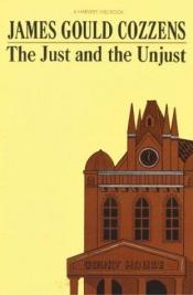 book cover of The just and the unjust by James Gould Cozzens