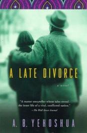 book cover of Late Divorce by Abraham Yehoshua