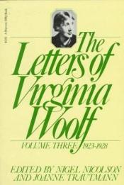 book cover of The Letters of Virginia Woolf : Vol. 3 by ヴァージニア・ウルフ