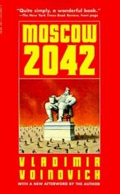 book cover of Moszkva 2042 by Vlagyimir Nyikolajevics Vojnovics