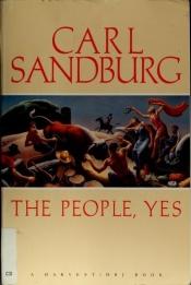 book cover of The people, yes by Carl Sandburg