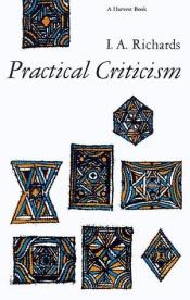 book cover of Practical criticism a study of literary judgment by I. A. Richards