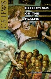 book cover of Reflections on the Psalms by C·S·路易斯