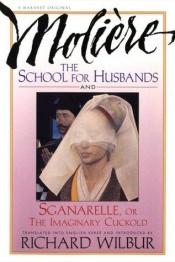 book cover of Sganarelle Or The Self-deceived Husband by Мольєр