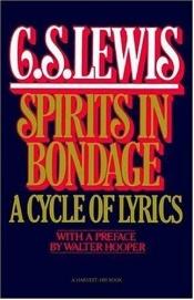 book cover of Spirits in Bondage by C.S. Lewis