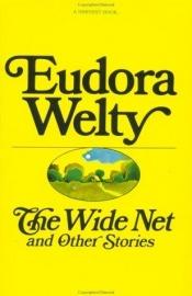 book cover of The Wide Net And Other Stories by Eudora Welty