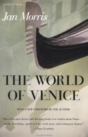 book cover of The world of Venice by Jan Morris