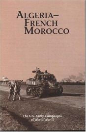 book cover of Algeria-French Morocco (U.S. Army Campaigns of World War II) by Charles R. Anderson