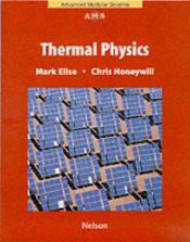 book cover of Thermal Physics (Nelson Advanced Modular Science: Physics) by Mark Ellse