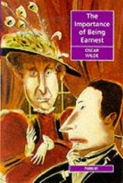 book cover of La importancia de llamarse Ernesto : el abanico de Lady Windermere; una mujer sin importancia; Salomé by اسکار وایلد