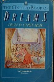 book cover of The Oxford Book of Dreams by Stephen Brook