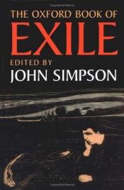 book cover of The Oxford Book of Exile by John Simpson