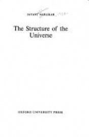 book cover of The structure of the universe by J. V. Narlikar