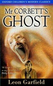 book cover of Mr Corbett's Ghost & Other Stories (Puffin) by Leon Garfield