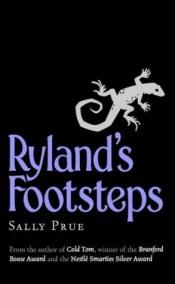 book cover of Ryland's Footsteps by Sally Prue