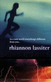 book cover of Shadowland (Borderland Trilogy) by Rhiannon Lassiter