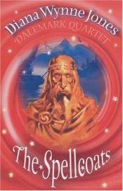 book cover of The Spellcoats by Діана Вінн Джонс