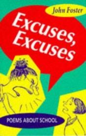 book cover of Excuses, Excuses by John Foster