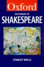 book cover of A Dictionary of Shakespeare by Stanley W. Wells