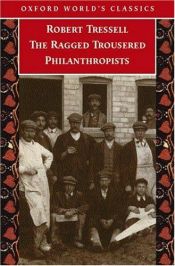 book cover of The Ragged Trousered Philanthropists by Robert Tressell
