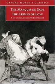 book cover of Verbrechen der Liebe by David Coward|Donatien Alphonse François de Sade