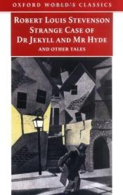 book cover of Strange Case of Dr Jekyll and Mr Hyde and Other Tales by Robert Louis Stevenson