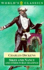book cover of Sikes and Nancy and Other Public Readings by Charles Dickens