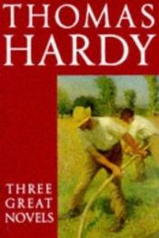 book cover of Thomas Hardy: Tess of the D'Urbervilles The Mayor of Casterbridge Far from the Madding Crowd by توماس هاردي