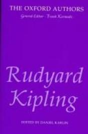 book cover of Rudyard Kipling (The Oxford Authors) by רודיארד קיפלינג