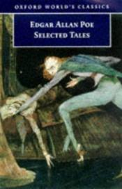 book cover of Edgar Allan Poe Selected Tales by Էդգար Ալլան Պո