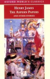 book cover of The Aspern Papers and Other Stories by ヘンリー・ジェイムズ