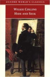 book cover of Hide and seek by Уилки Колинс
