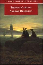 book cover of Sartor Resartus by Thomas Carlyle
