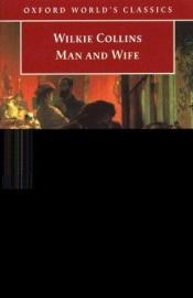 book cover of Man and Wife by ویلکی کالینز