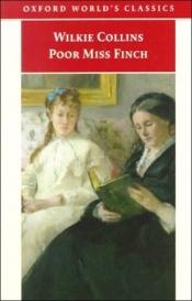 book cover of Poor Miss Finch by ウィルキー・コリンズ