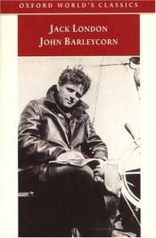 book cover of John Barleycorn by ג'ק לונדון