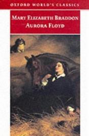 book cover of Aurora Floyd by Mary E. Braddon